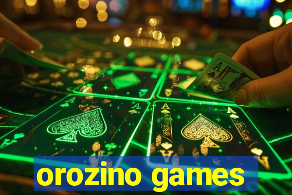 orozino games